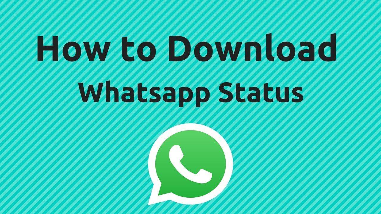अब Status Saver ऐप के मदद से करें Whatsapp Status डाउनलोड 