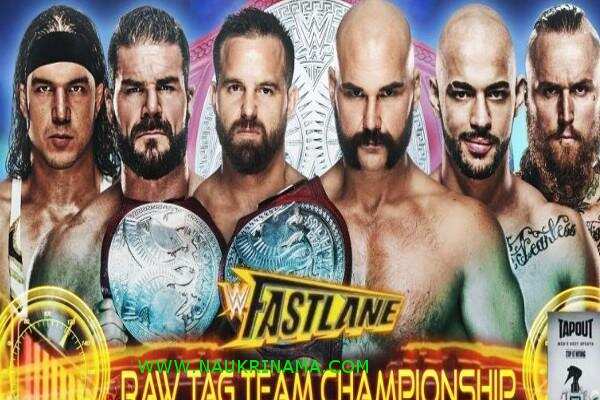 WWE Fastlane परिणाम 2019- द रिवाइवल बनाम  चैड गेबल और बॉबी रूड बनाम एलिस्टर ब्लैक और रिकोशे (रॉ टैग टीम चैंपियनशिप मैच)