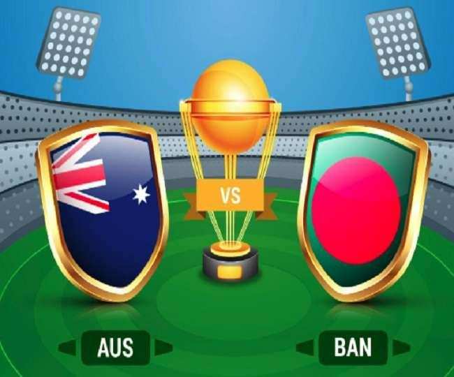  ऑस्ट्रेलिया बनाम बांग्लादेश के मुकाबले को इस तरह देख पाएंगे लाइव