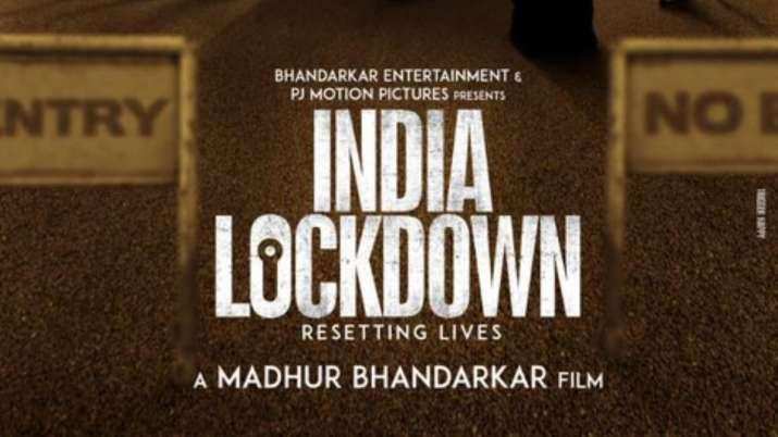 India Lockdown : मधुर भंडारकर का फिल्म का पोस्टर रिलीज