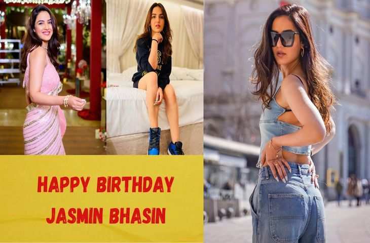 Jasmin Bhasin Birthday : उल्टी गंगा तैरकर फिल्मों से टीवी पर आकर चमकी जैस्मिन, इस तरह शोबिज इंडस्ट्री में बनाई अलग पहचान 