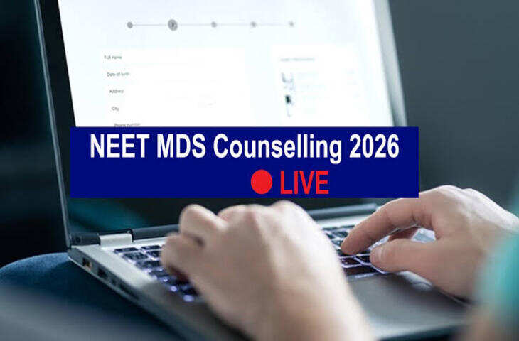NEET MDS 2026 Round 2: शुरू हुआ काउंसलिंग रजिस्ट्रेशन, जानें फीस, चॉइस फिलिंग और सीट अलॉटमेंट की तारीख