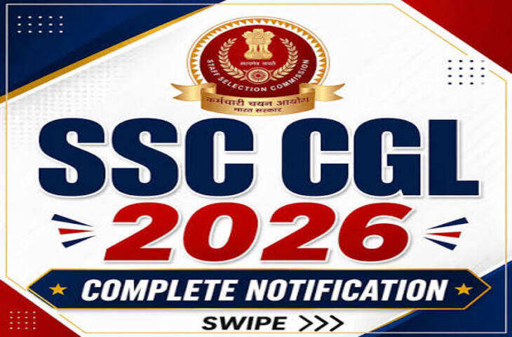 SSC CGL 2026: वैकेंसी में बड़ा बदलाव, अब 10,731 पदों पर होगी भर्ती; जानें कैटेगरी वाइज डिटेल