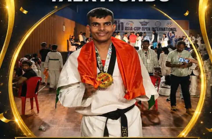 श्रावस्ती के आशुतोष त्रिपाठी &lsquo;सत्यम&rsquo; ने जीता स्वर्ण पदक, एशिया कप ताइक्वांडो चैंपियनशिप में भारत का परचम