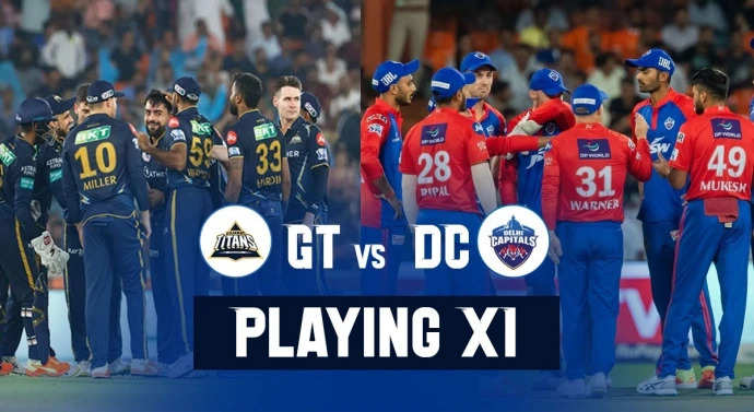 GT vs DC Playing 11: गुजरात टाइटंस बनाम दिल्ली कैपिटल्स के बीच होगा घमासान, ऐसी हो सकती है दोनों टीमों की प्लेइंग 11