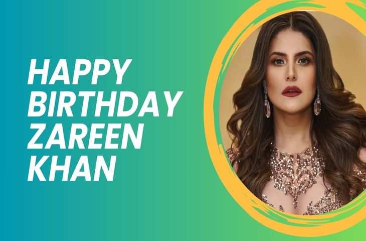 Happy Birthday Zareen Khan : कभी कॉल सेंटर पर काम कर परिवार का गुजारा करती थी जरीन खान, दिलचस्प है पहली फिल्म मिलने का किस्सा 