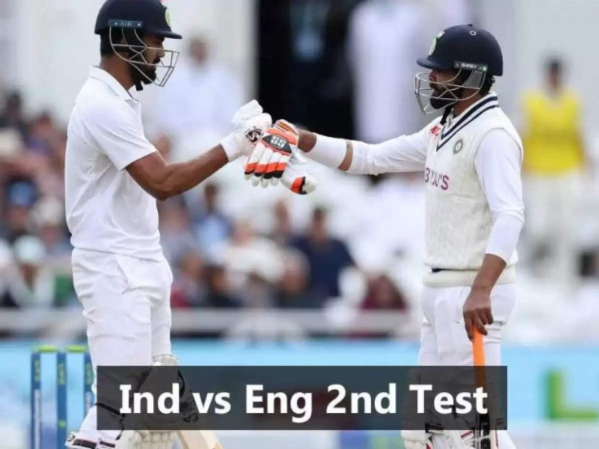 ​Eng vs Ind 2nd Test