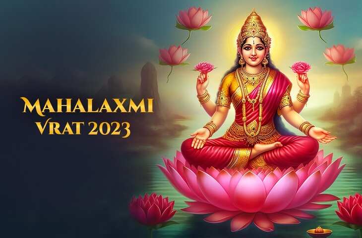 Mahalakshmi Vrat 2023 date shubh muhurta and vrat puja vidhi 