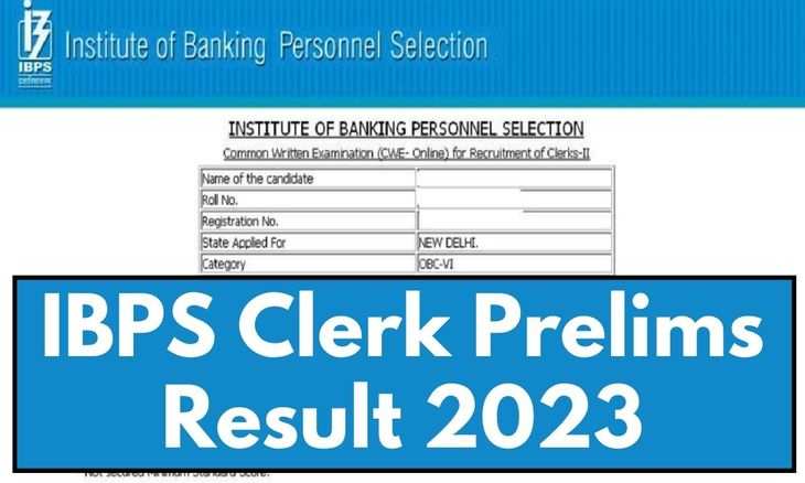 IBPS Clerk Prelims 2023: ऑफिस असिस्टेंट प्रारंभिक परीक्षा के मार्क्स जारी, मुख्य परीक्षा 7 अक्टूबर को